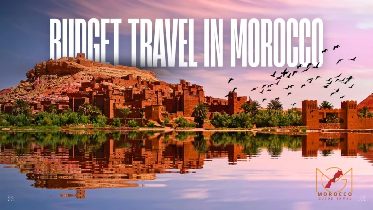 Budget Travel in Morocco